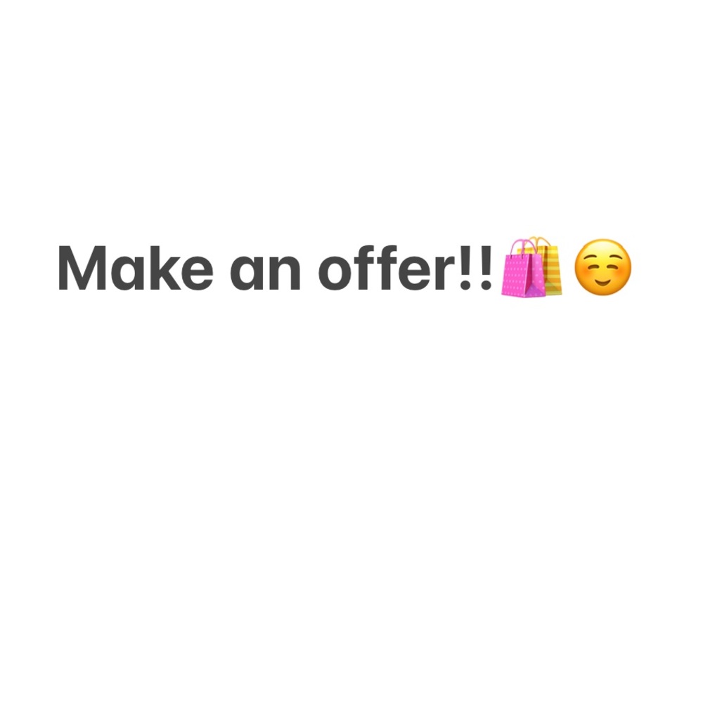 Make an offer and I’ll accept !